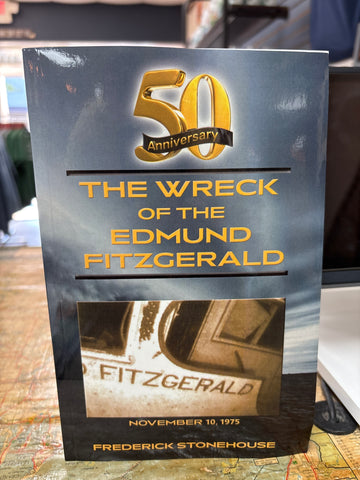 The Wreck Of The  Edmund Fitzgerald  50thAnniversary Edition